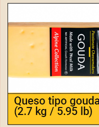 Queso tipo gouda Prairie Farms (2.7 kg / 5.95 lb)

